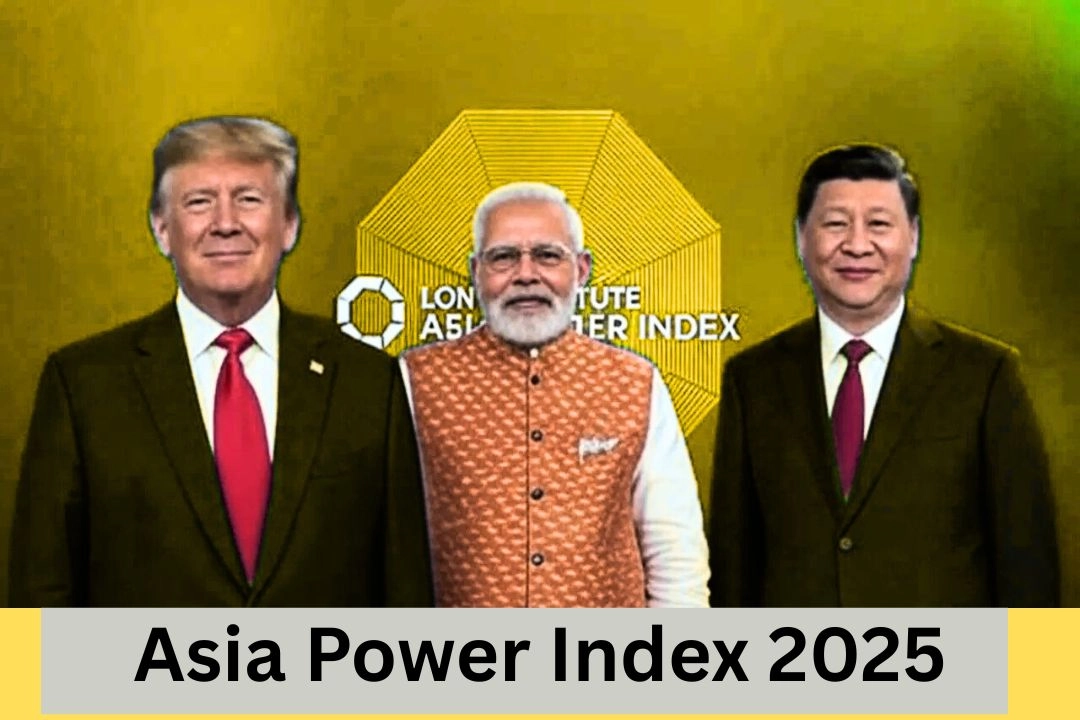 Asia Power Index 2025; टॉप 10 देशों की सूची
